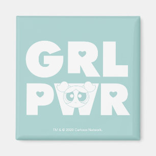 Blasen: Girl-Power Magnet