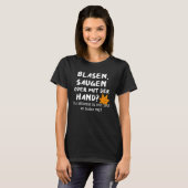 Blasen saugen oder von Hand  Hobbygärtner Gärtner T-Shirt (Vorne ganz)