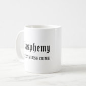 Blasphemie Kaffeetasse (Vorderseite Links)