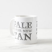Blass ist die neue Tan Funny Mug Kaffeetasse (Vorderseite Links)