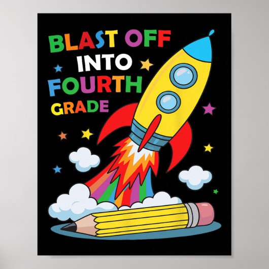 Blast Off Into Fourth Grade First Day Of School  Poster (Vorne)