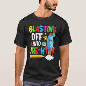 Blast Off Into Pre K Back To School Boys Kids T-Shirt (Vorderseite)
