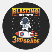 Blast Off Into Third Grade First Day Of School 1 Runder Aufkleber (Vorderseite)