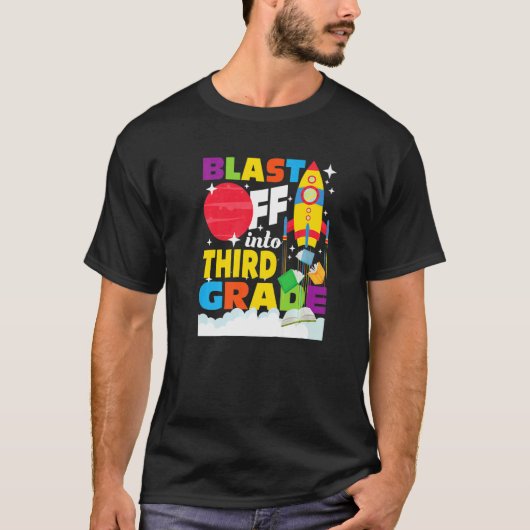 Blast Off Into Third Grade First Day Of School 3r T-Shirt (Vorderseite)
