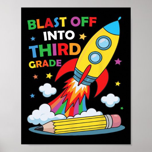 Blast Off Into Third Grade First Day Of School  Poster (Vorne)