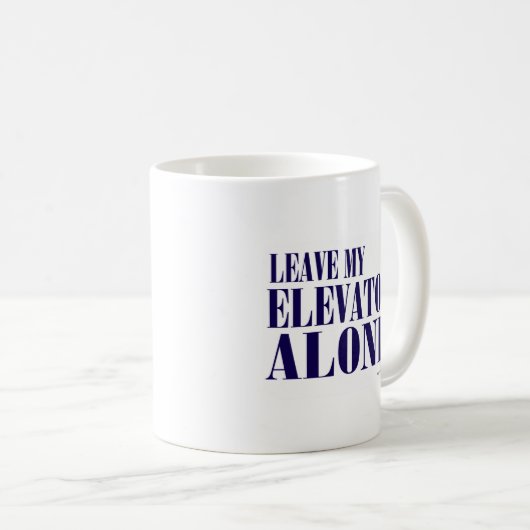 Blast Past Elevator Slogan Kaffeetasse (VorderseiteRechts)