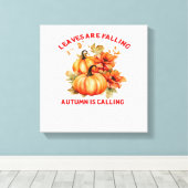 Blätter fallen Herbst ist Calling Design Classi Leinwanddruck (Insitu (Holzboden))