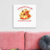 Blätter fallen Herbst ist Calling Design Classi Leinwanddruck (Insitu (Wohnzimmer))