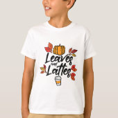 Blätter Lattes Pumpkin Gewürz Herbst HerbstHallowe T-Shirt (Vorderseite)