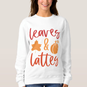 Blätter und Lattes Autumn Zitat mit Pumpkins Sweatshirt