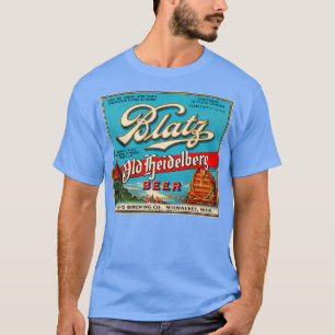 Blatz Altes Heidelberg Vintages Bieretikett T-Shirt
