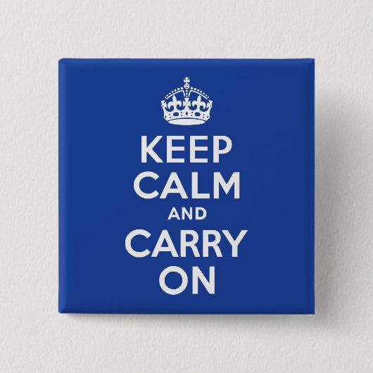 Blau Bleib ruhig und mach weiter Button (Vorderseite)