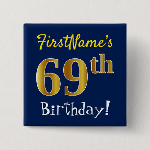 Blau, Falsches Gold 69. Geburtstag, mit individuel Button