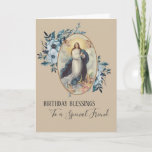 Blau | Friend Birthday | Jungfrau Mary Karte<br><div class="desc">Das ist ein hübsches,  traditionelles Bild der gesegneten Jungfrau Mary,  der Marienerscheinung. Die blauen Sprays sind auf jeder Seite von ihr. Text und Schriftart können geändert werden.</div>