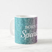 Blau, Grau und Lila Glitzer Geboren zu Sparkle Kaffeetasse (Vorderseite Links)