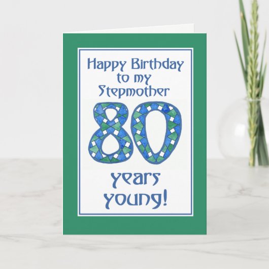 Blau, Grün, Weißer 80. Geburtstag für Stepmutter Karte (Vorderseite)