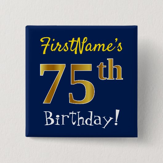 Blau, Imitate Gold 75. Geburtstag, mit Individuell Button (Vorderseite)