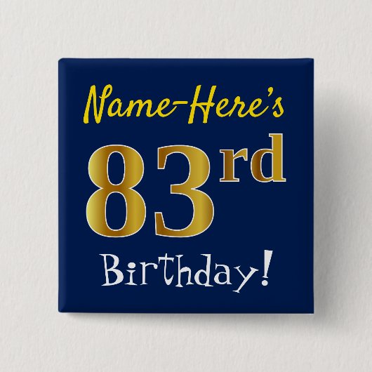 Blau, Imitate Gold 83. Geburtstag, mit Individuell Button (Vorderseite)