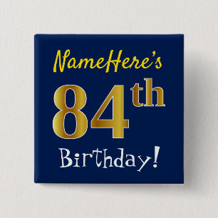 Blau, Imitate Gold 84. Geburtstag, mit Individuell Button
