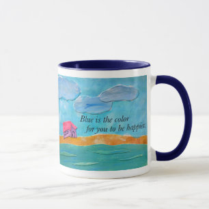 Blau ist die Farbe, damit Sie glücklicher sind Tasse