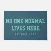 Blau Kein normales Leben hier probiert nächste Tür Fußmatte (Vorderseite)