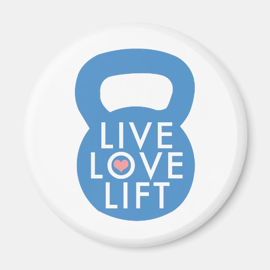 Blau "Live Liebe Lift!" Magnet (Vorne)