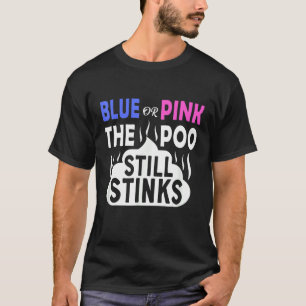 Blau oder rosa Das Poo stinks Geschlechtsverkehr T-Shirt