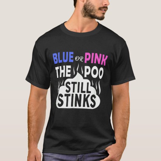 Blau oder rosa Das Poo stinks Geschlechtsverkehr T-Shirt (Vorderseite)