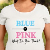 Blau oder Rosa, T - Shirt der Geschlechtsoffenbaru