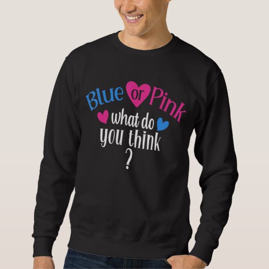 Blau oder rosa Was glauben Sie, dass Geschlecht ze Sweatshirt (Vorderseite)