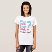 Blau oder rosa wir Liebe Sie T-Shirt (Vorne ganz)