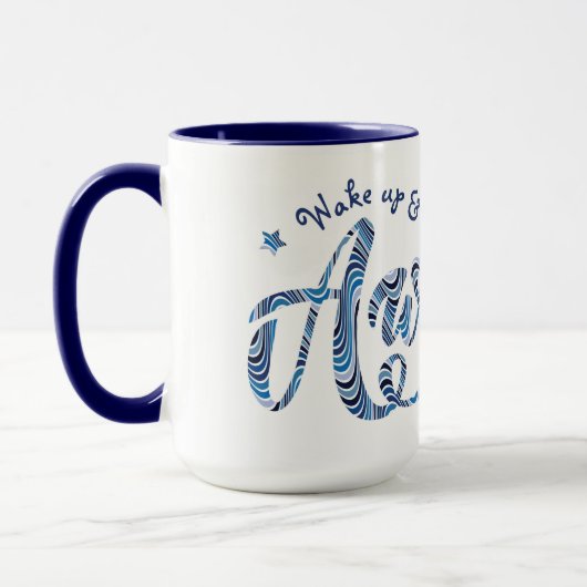 Blau Streifen "Weck up & be Phantastisch" Motivier Tasse (Links)