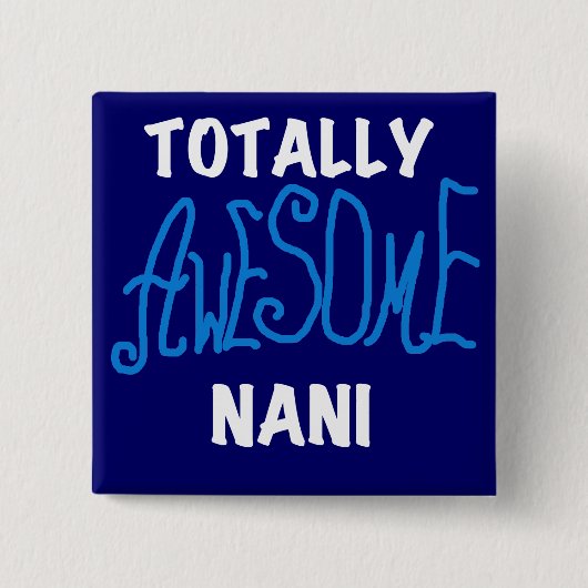 Blau total fantastische Nani T - Shirts und Button (Vorderseite)