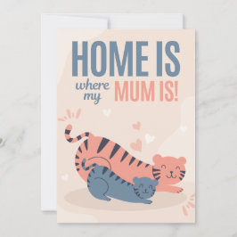 Blau und Rosa Zuhause ist der Tag meiner Mama Feiertagskarte