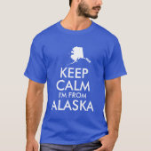 Blau und Weiß Behielt Ruhe ich bin aus Alaska T-Shirt (Vorderseite)