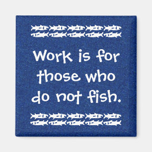 Blau-Weiß-Angler-Spruch Magnet