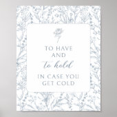 Blau zum haben und halten Hochzeitsdeckenposter Poster (Vorne)