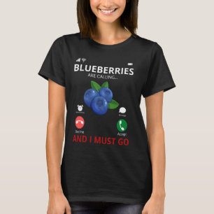 Blaubeeren rufen an - Blueberfestival T-Shirt