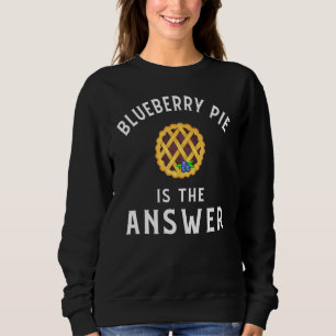 Blaubeerkuchen Bekleidung Großartige Kuchen Design Sweatshirt