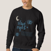 Blaue Augen Sweatshirt (Vorderseite)