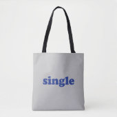 Blaue Buchstaben "Single" grau Tasche (Vorderseite)