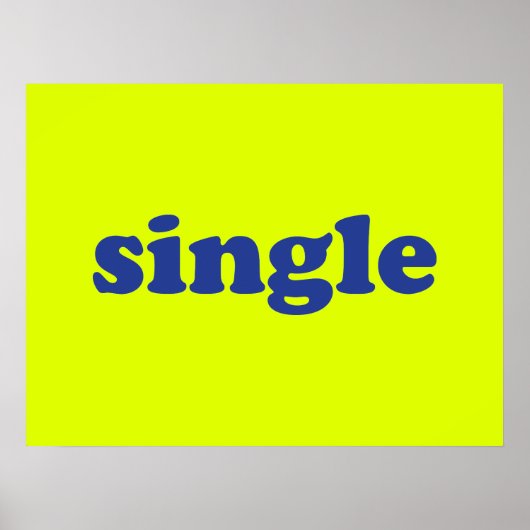 Blaue Buchstaben, "Single", Neon Poster (Vorne)