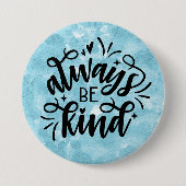 Blaue Farbe/immer gut sein Button (Vorderseite)