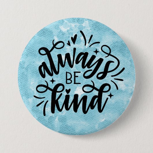 Blaue Farbe/immer gut sein Button (Vorderseite)