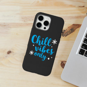 Blaue fette "Chill vibes only" mit Schneeflocken iPhone 16 Pro Max Hülle
