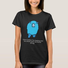 Blaue, flauschige Schafe und lustiges Sprichwort p T-Shirt