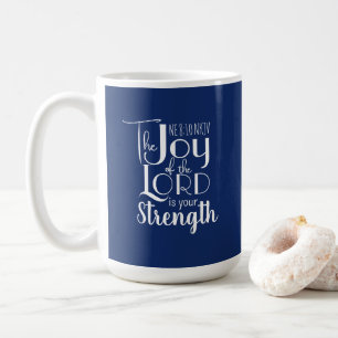 Blaue Freude des Herrn Christliches Bibelvers Süß Kaffeetasse