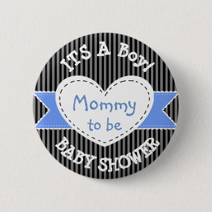 Blaue gestreifte Baby-Duschen-Knopf-Mama, zum Button