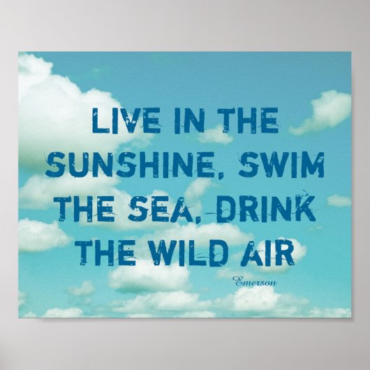 Blaue Himmel Natur Foto Poster mit Emerson Zitat (Vorne)