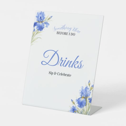 Blaue Iris Something Blue Brautparty Bar Getränke Sockelschild (Vorderseite)